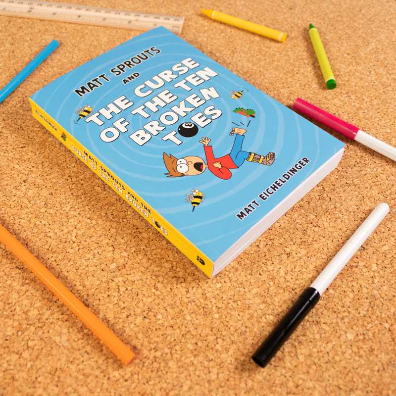 Matt Sprouts and the Curse of the Ten Broken Toes by Matthew  Eicheldinger
