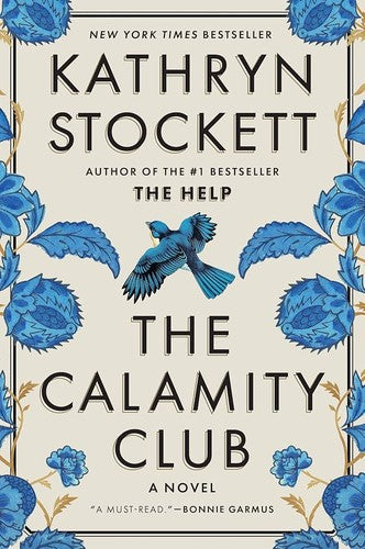 The Calamity Club by Kathryn Stockett hardcover book cover