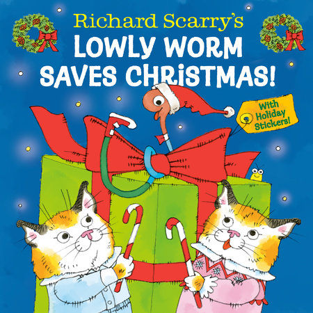 Cover of Richard Scarry's Lowly Worm Saves Christmas! by Richard Scarry