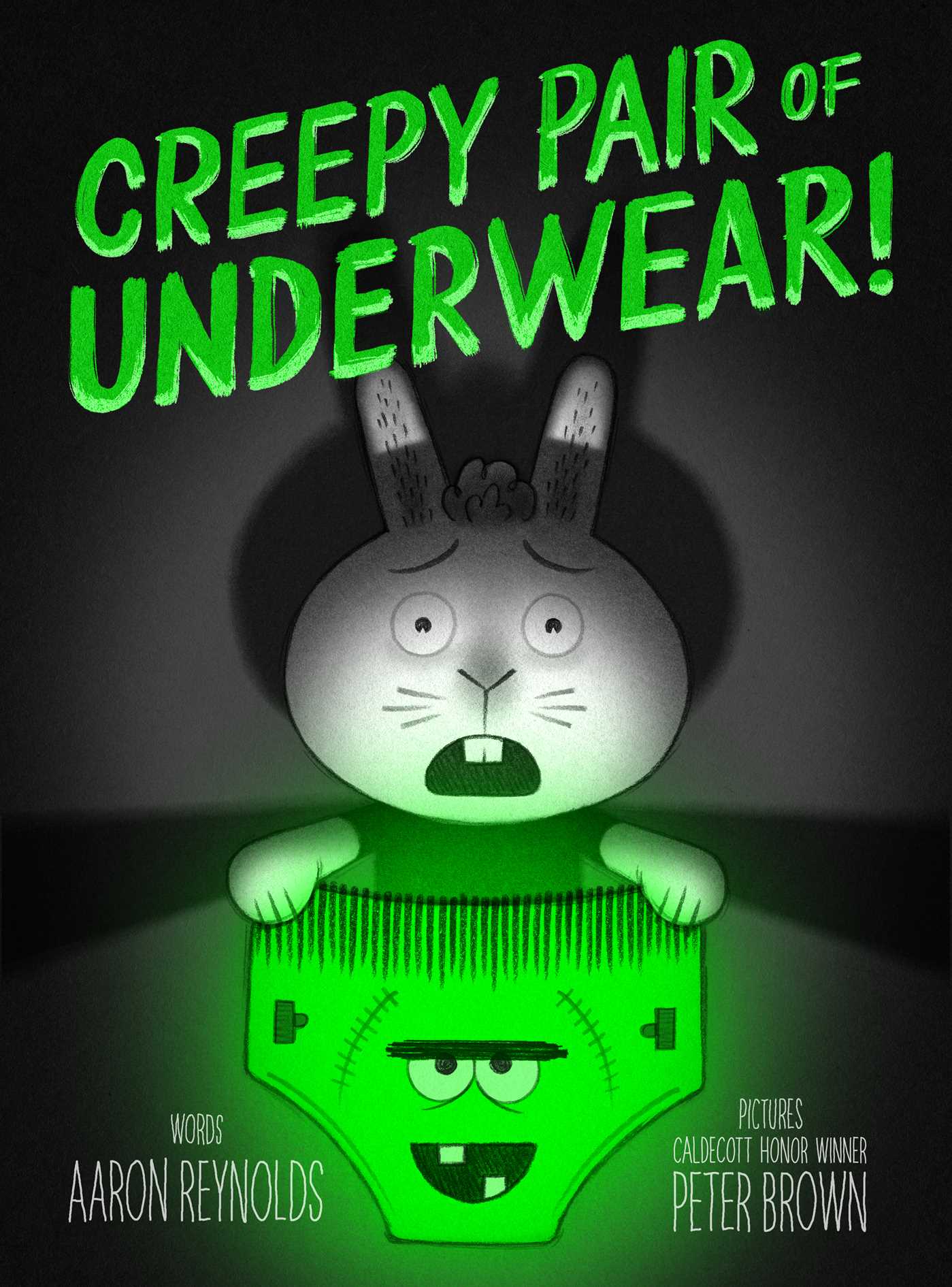Creepy Pair of Underwear! (Jasper Rabbit's Creepy Tales, Bk. 2)