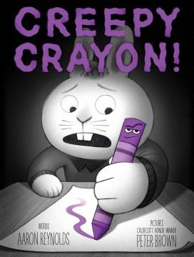 Creepy Crayon! (Jasper Rabbit's Creepy Tales, Bk. 3) book cover